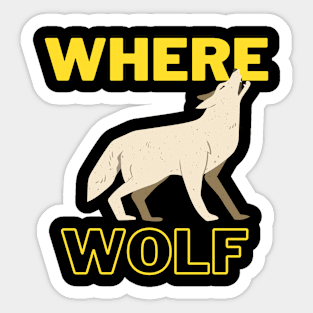 Where the wolf Sticker